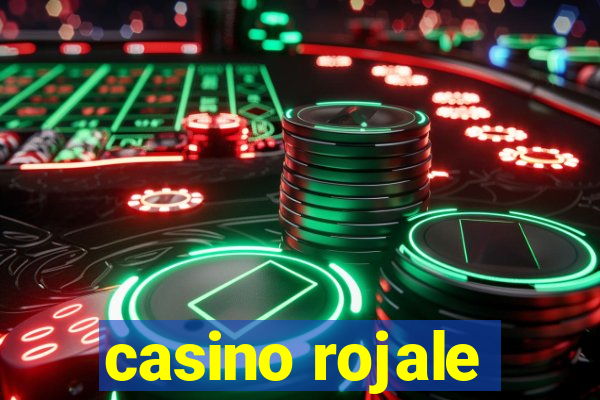 casino rojale