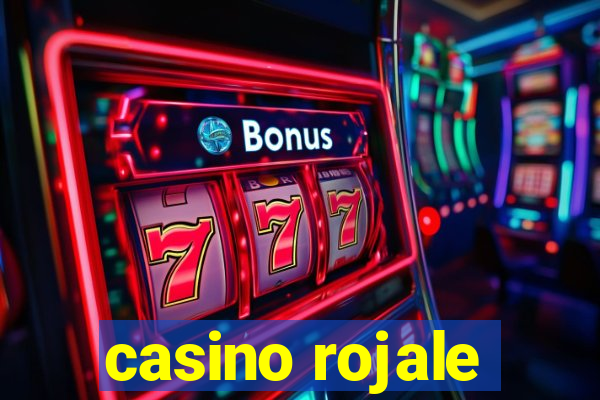 casino rojale