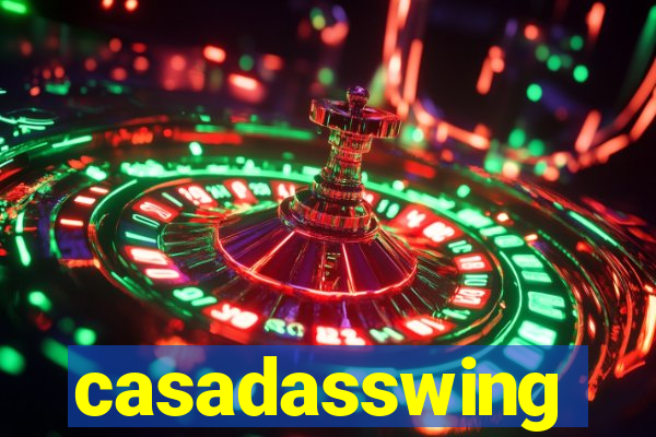 casadasswing