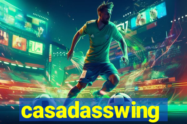 casadasswing