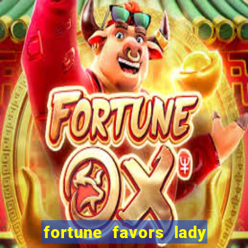 fortune favors lady nikuko legendado