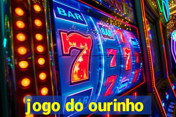 jogo do ourinho