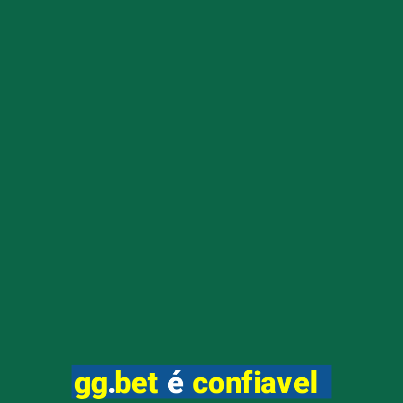 gg.bet é confiavel