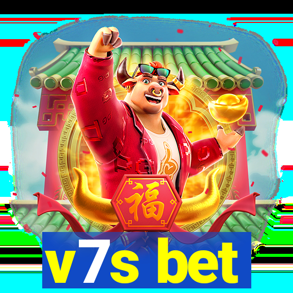 v7s bet