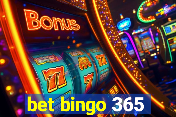 bet bingo 365