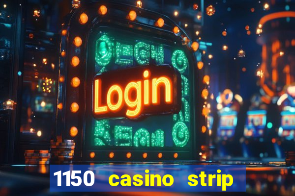 1150 casino strip resorts blvd