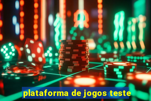 plataforma de jogos teste