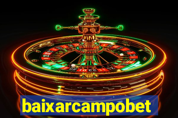 baixarcampobet