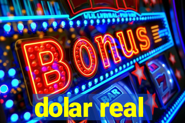 dolar real