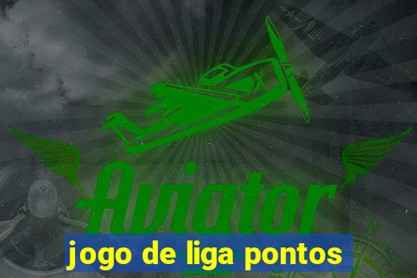 jogo de liga pontos