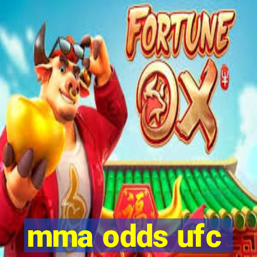 mma odds ufc