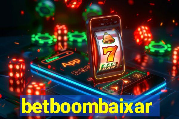 betboombaixar