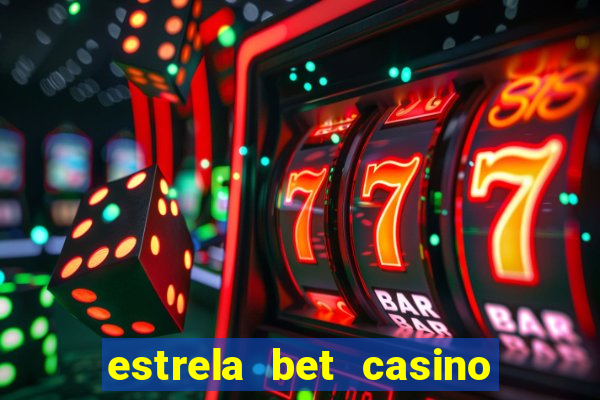 estrela bet casino ao vivo