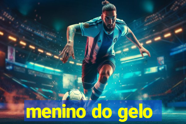 menino do gelo