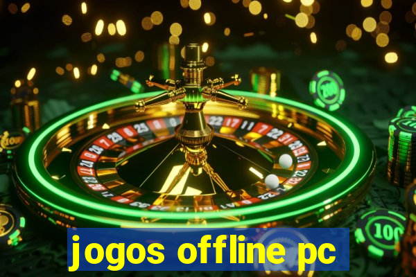 jogos offline pc