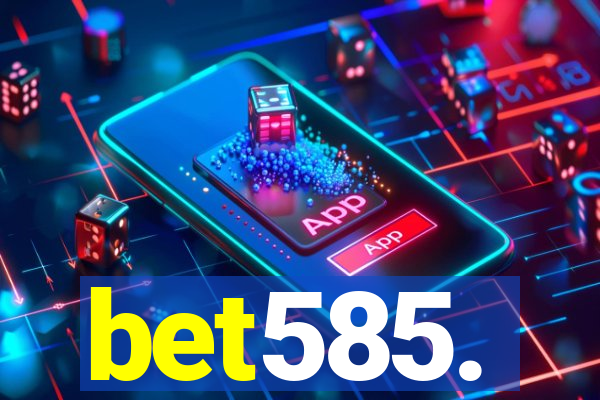 bet585.