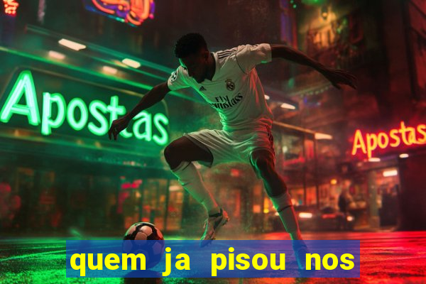 quem ja pisou nos santos dos santos cifra