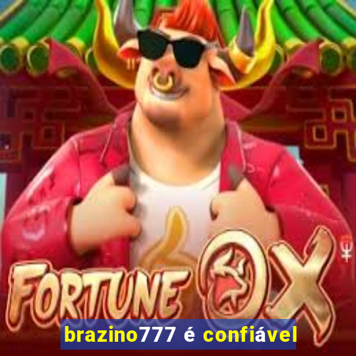 brazino777 é confiável