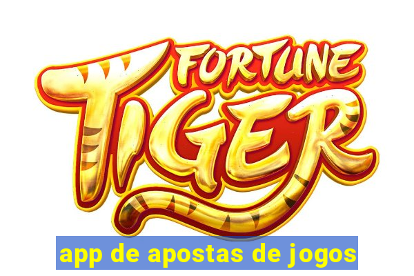 app de apostas de jogos