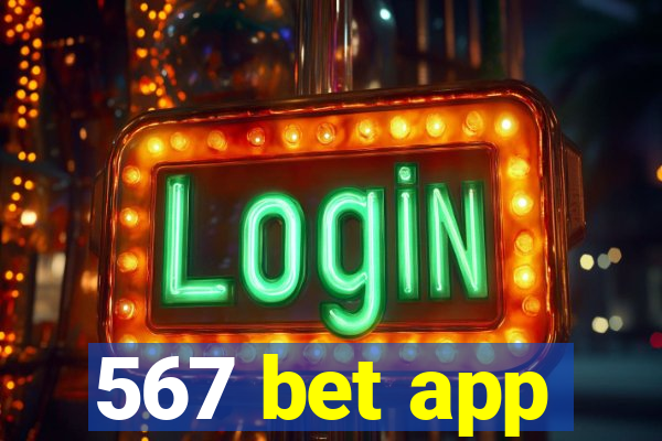 567 bet app