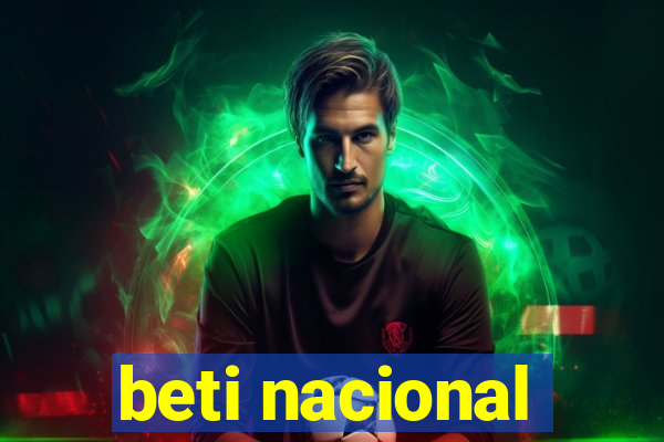 beti nacional