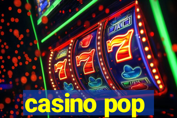 casino pop