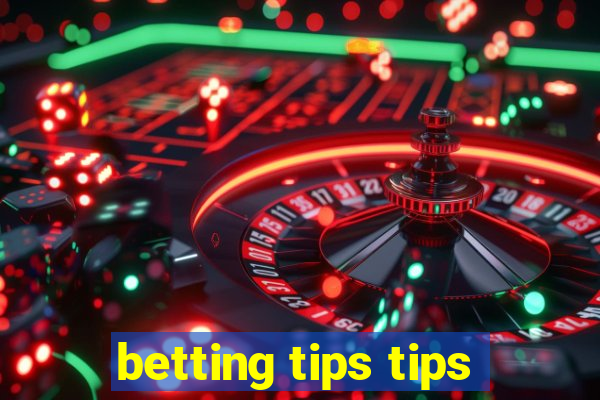 betting tips tips