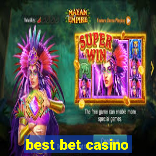 best bet casino