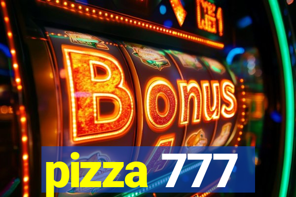 pizza 777