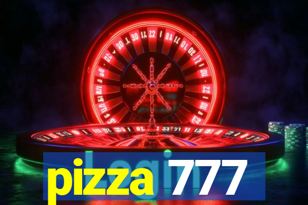 pizza 777