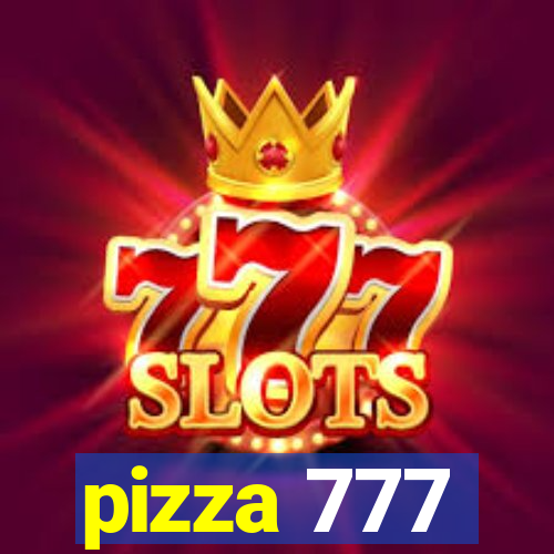 pizza 777