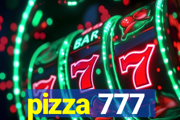 pizza 777