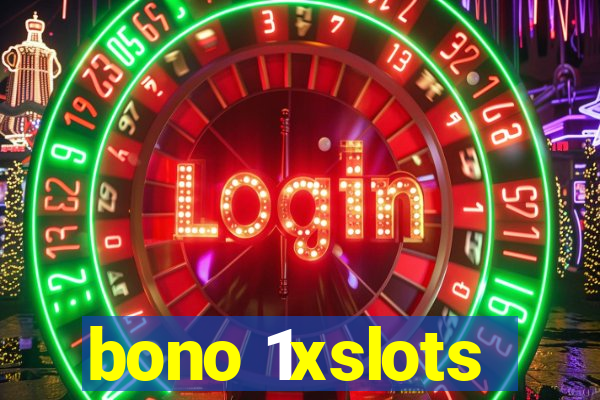 bono 1xslots