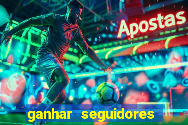 ganhar seguidores instagram gratis