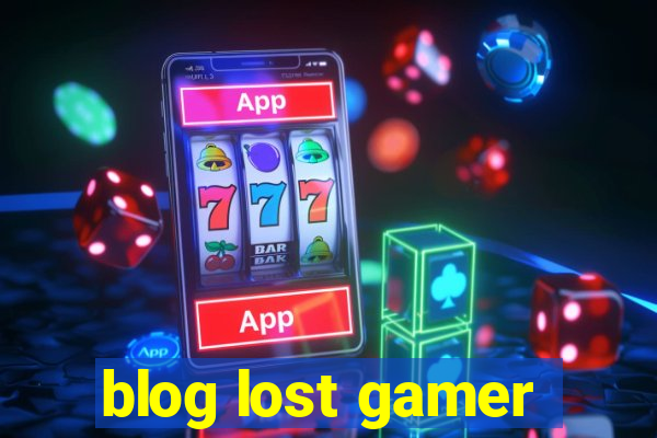 blog lost gamer