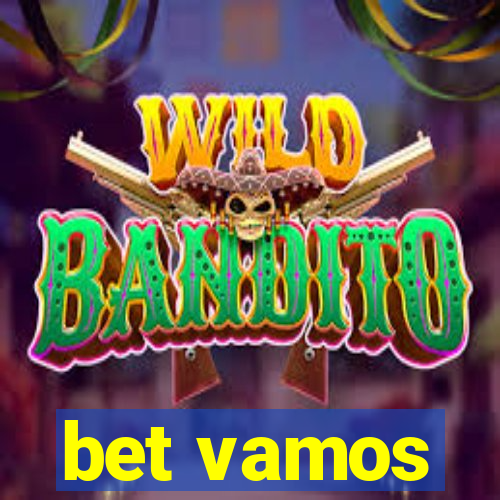 bet vamos