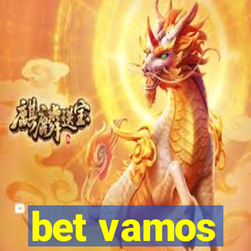 bet vamos