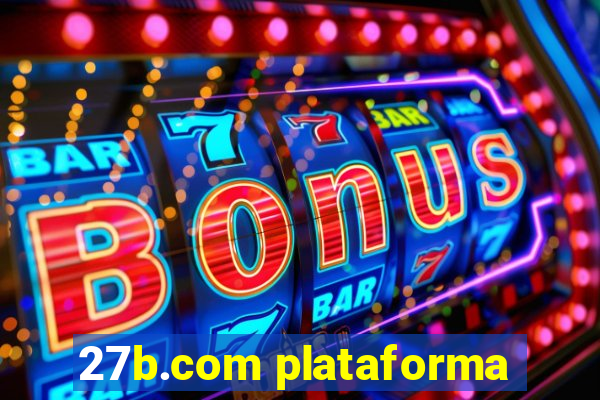 27b.com plataforma