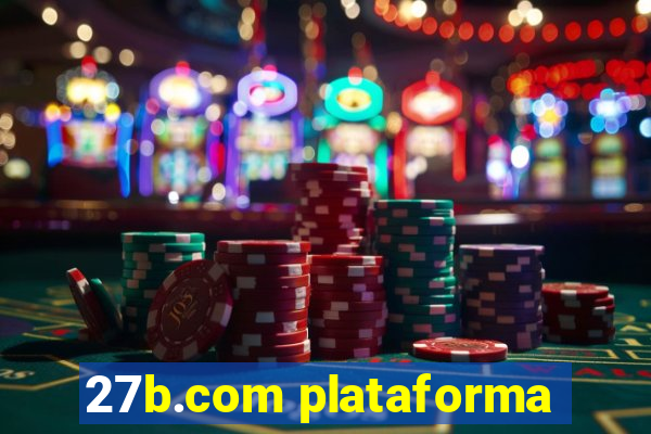 27b.com plataforma