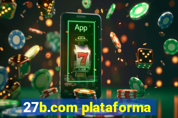 27b.com plataforma