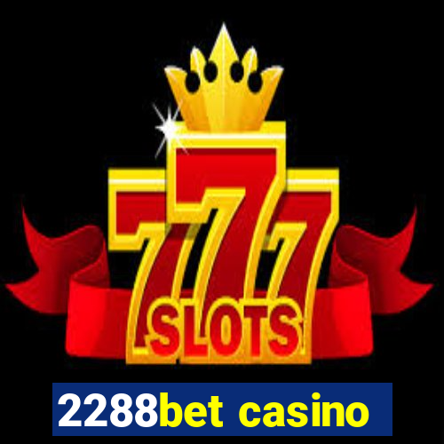 2288bet casino