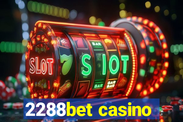 2288bet casino