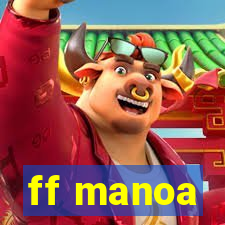 ff manoa