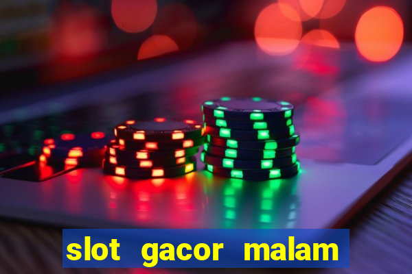 slot gacor malam ini pragmatic