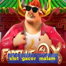 slot gacor malam ini pragmatic