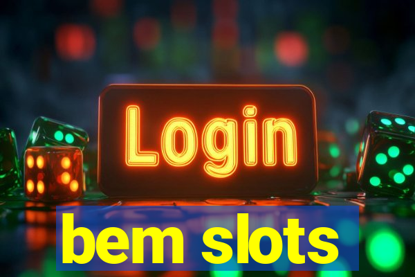 bem slots