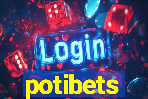 potibets