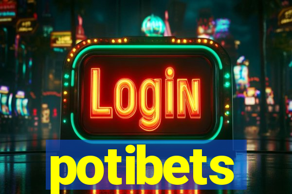 potibets