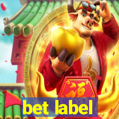 bet label