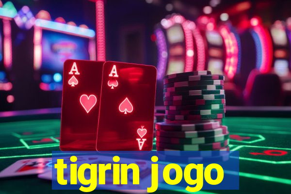 tigrin jogo